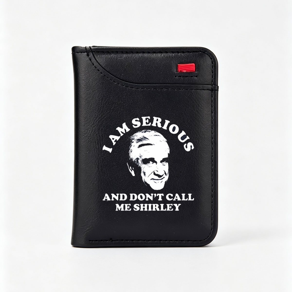 I Am Serious and Don't Call Me Shirley - Walter Matthau Quote - Vertical Style Wallet
