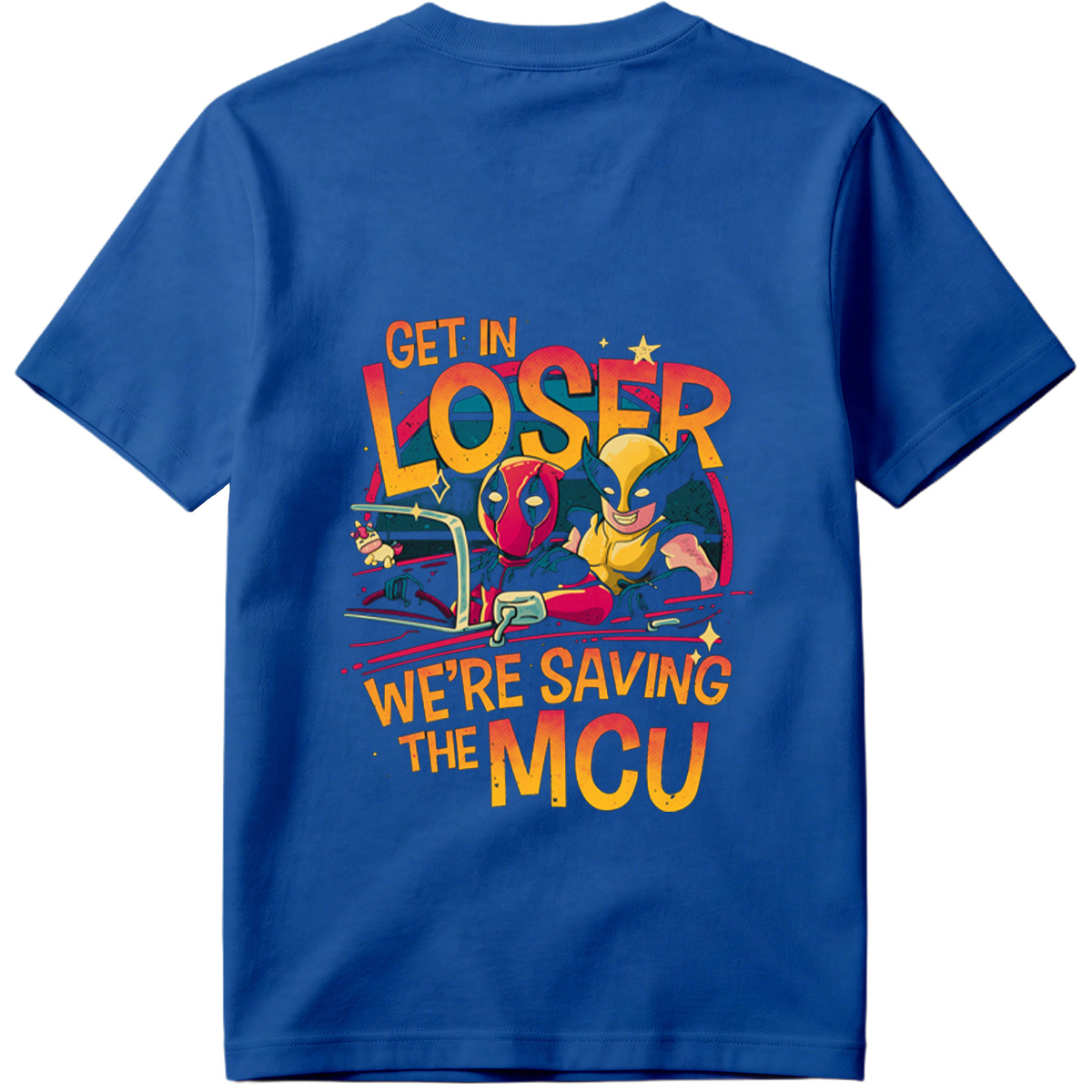 Deadpool and Wolverine: Get In Loser, We're Saving the MCU - Tee