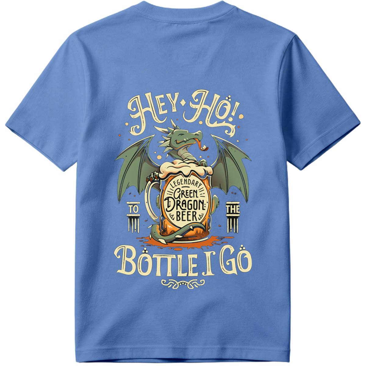 Hey Ho! To the Bottle I Go - Green Dragon Beer - Tee