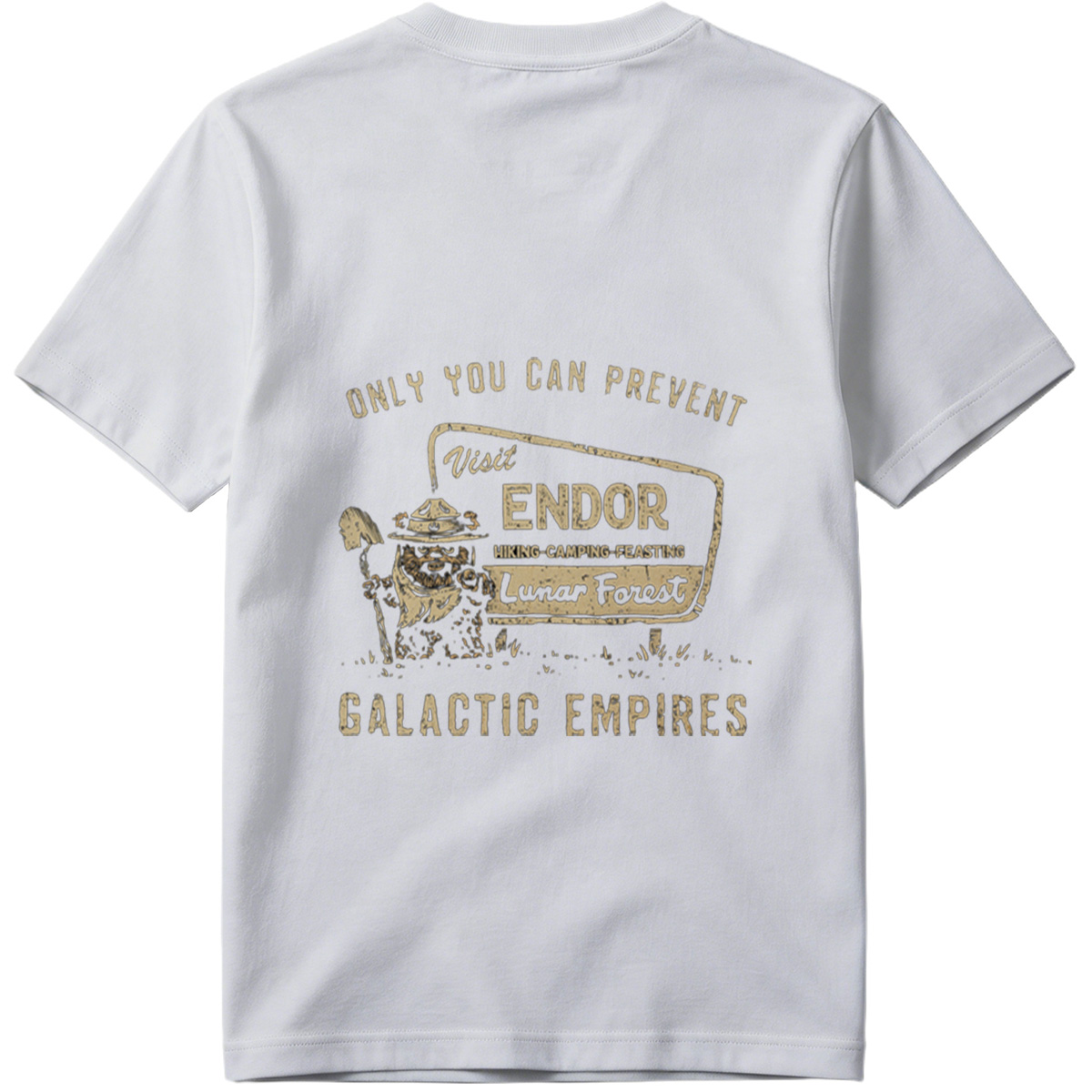 Star Wars: Ewok Forest Ranger – Only You Can Prevent Galactic Empires - Tee