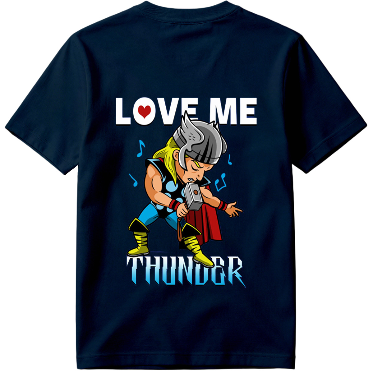 Thor Love Me Thunder - Tee