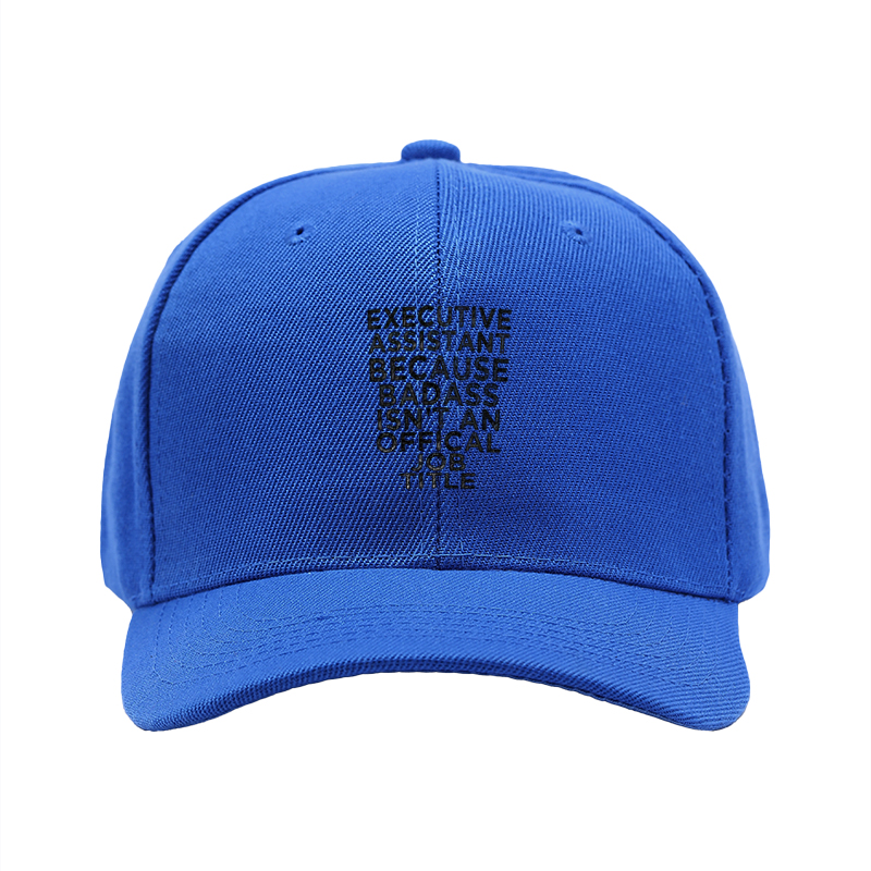 1pc New Baseball Cap Executive Assistant Because Badass Isn't An Official Job Title Print Hat Unisex Adjustable Size for Outdoor Casual Wear Adults Street Style Fashion