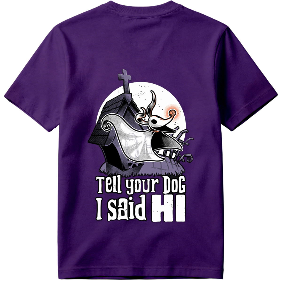 The Nightmare Before Christmas Jack Skellington Tell Your Dog I Said Hi - Tee