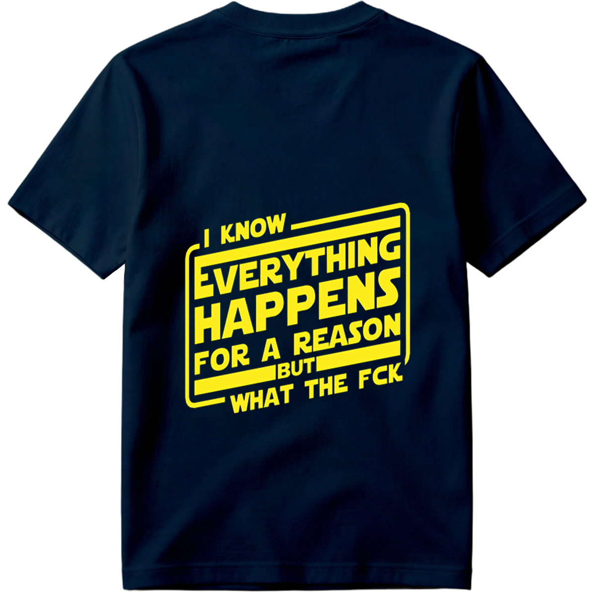 I Know Everything Happens for a Reason But What the FCK - Tee