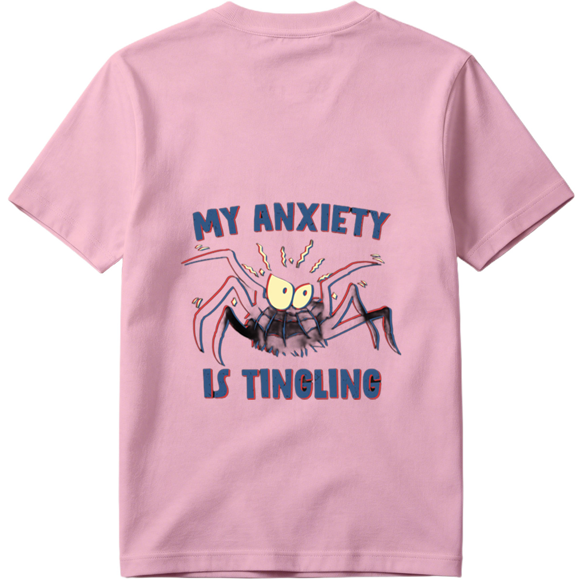 My Anxiety Is Tingling - Spider Design - Tee