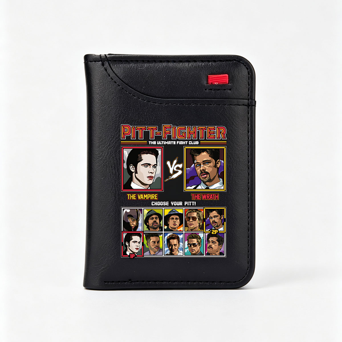 Pitt-Fighter: The Vampire vs The Wrath - Choose Your Pitt! - Vertical Style Wallet