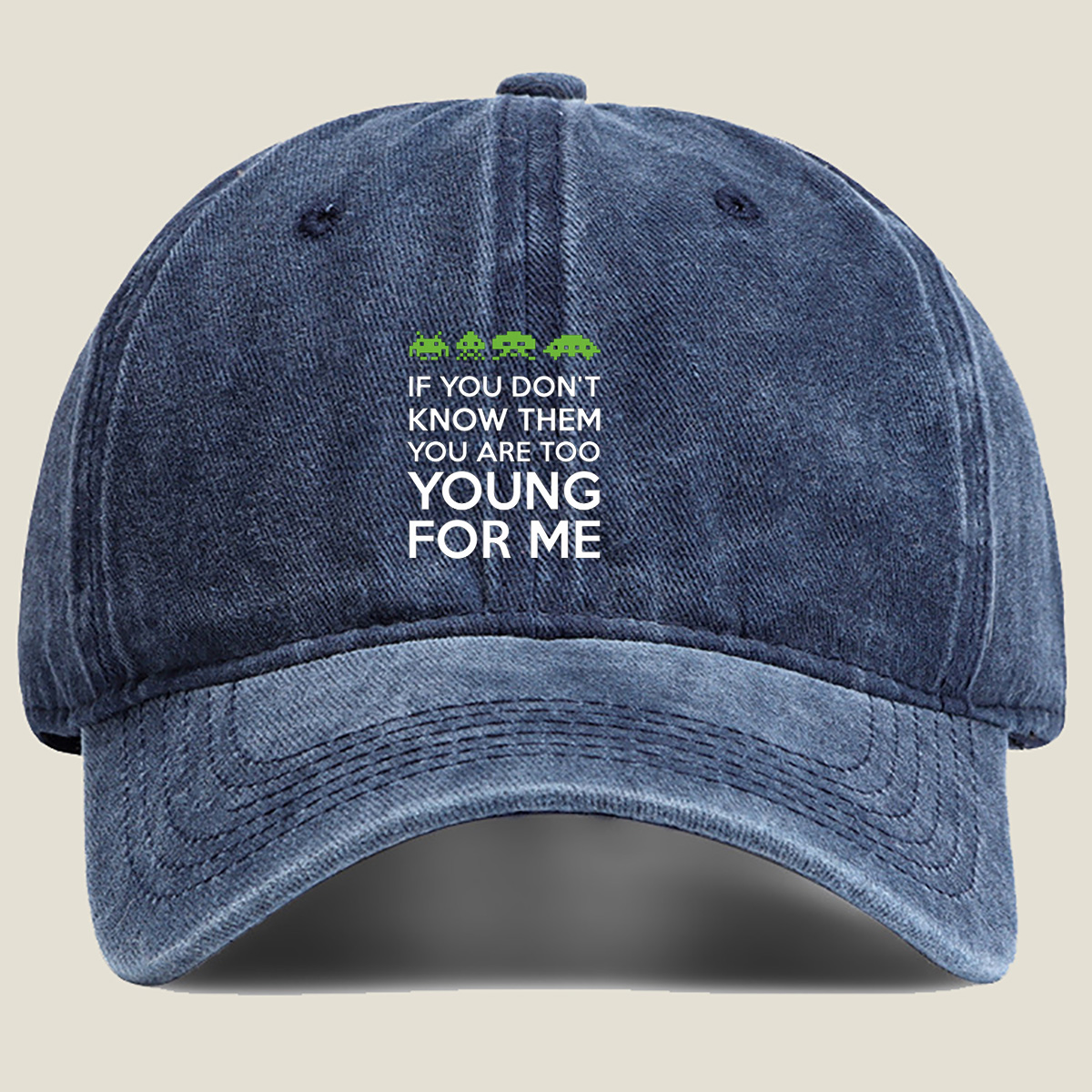 Space Invaders: If You Don't Know Them, You Are Too Young for Me - Washed Denim - Baseball Cap