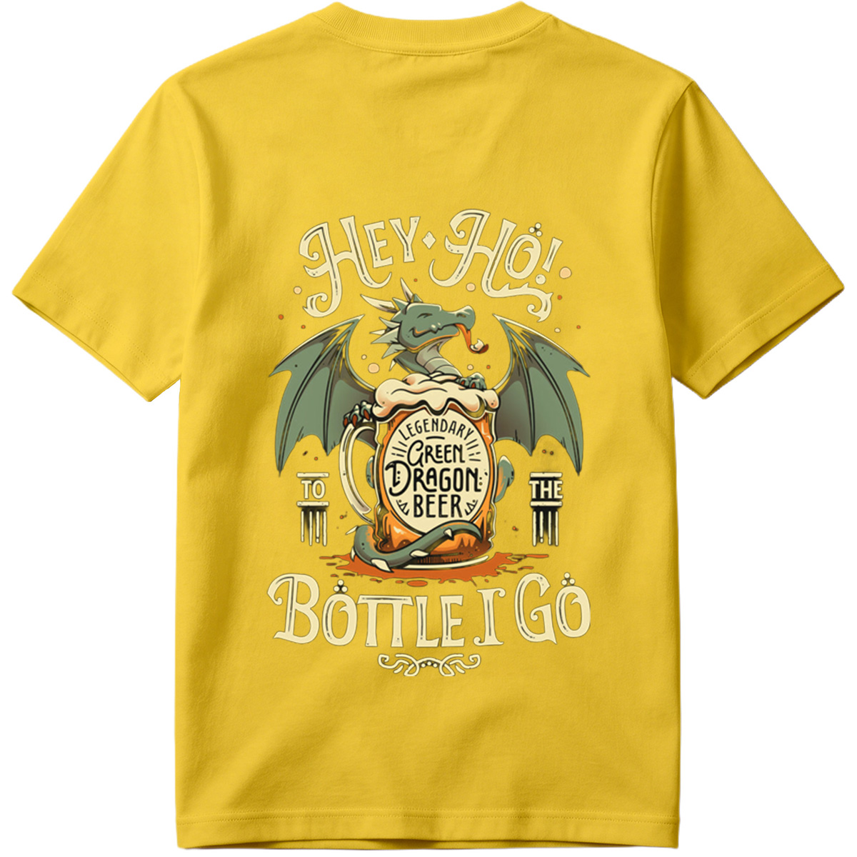 Hey Ho! To the Bottle I Go - Green Dragon Beer - Tee