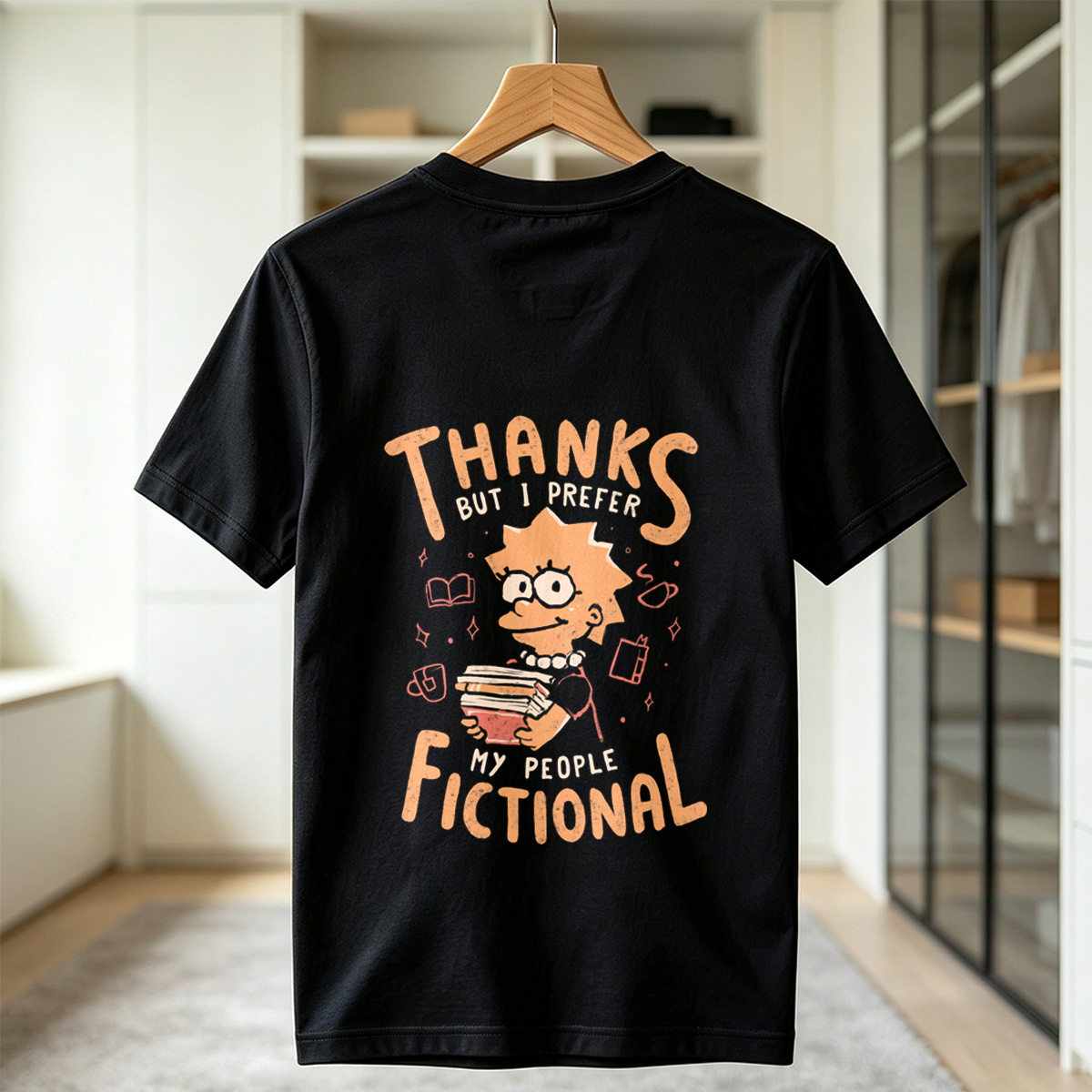 Thanks But I Prefer My People Fictional - Tee