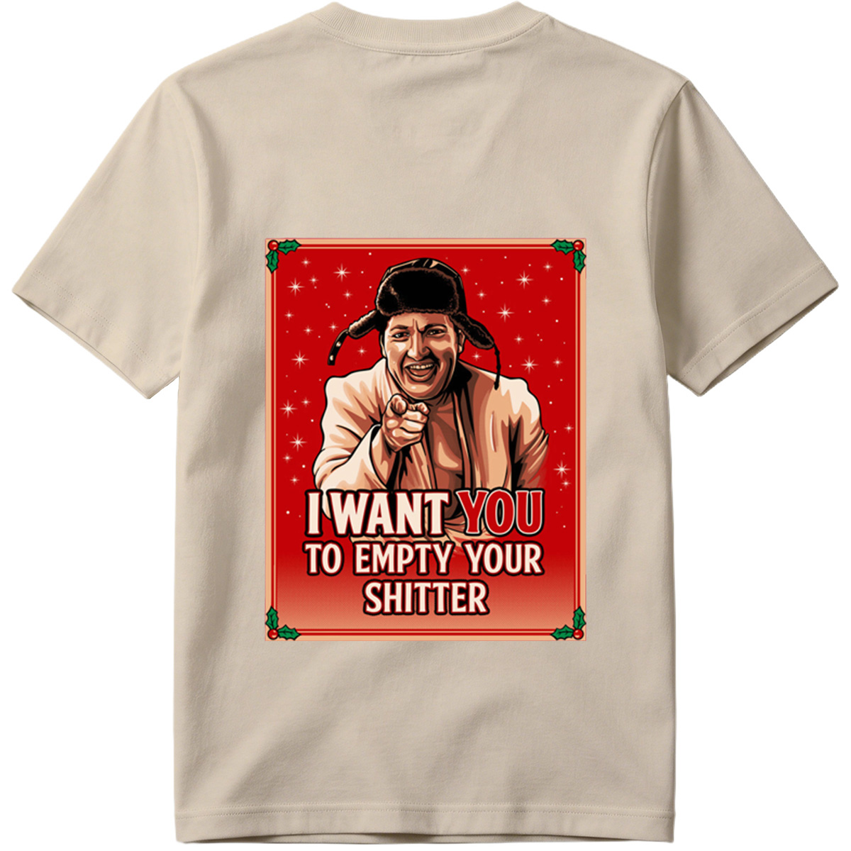 I Want You to Empty Your Shitter - Russian Christmas Poster Parody - Tee