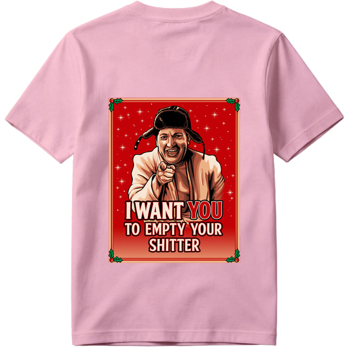 I Want You to Empty Your Shitter - Russian Christmas Poster Parody - Tee