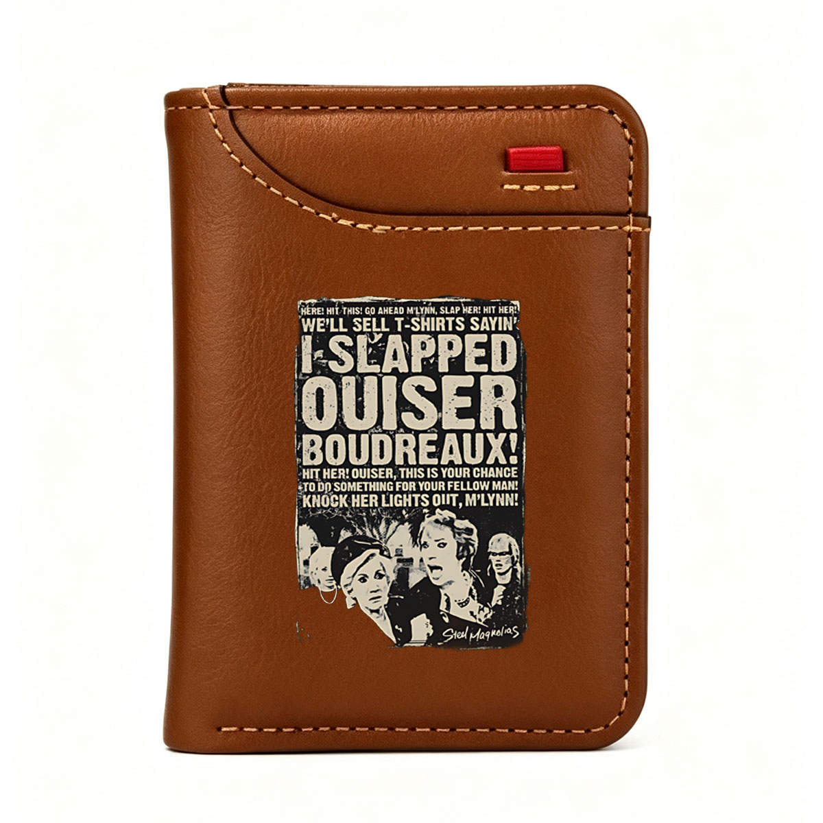Steel Magnolias: Ouiser Boudreaux and M'Lynn in a T-Shirt Drama - Vertical Style Wallet
