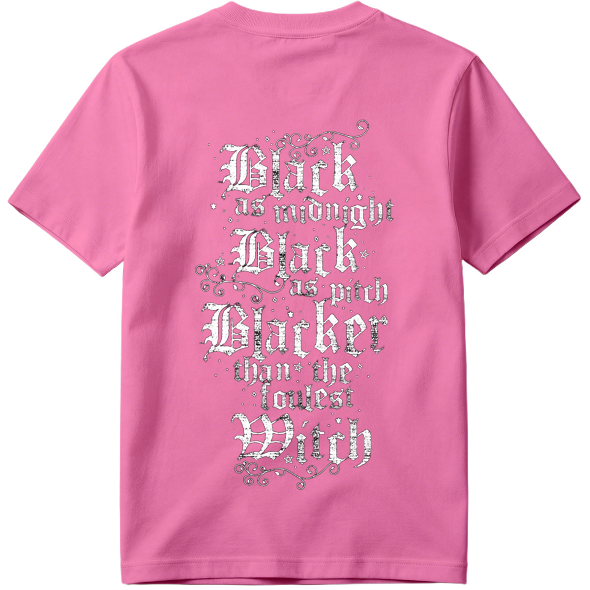 Black as Midnight, Black as Pitch, Blacker than the Fouldest Witch - Tee