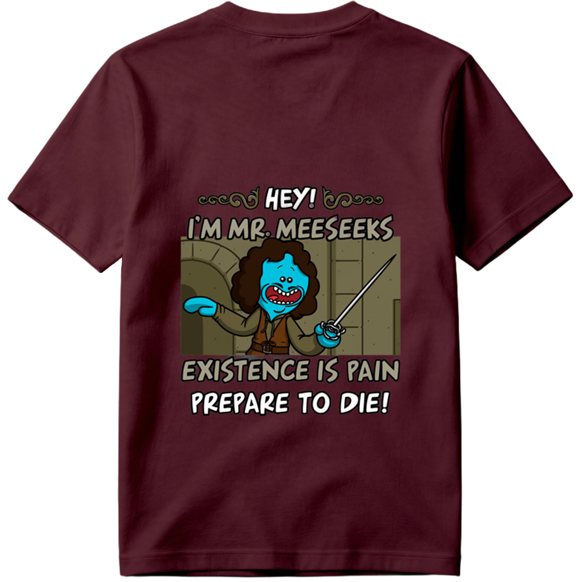 Mr. Meeseeks from Rick and Morty: Existence is Pain, Prepare to Die! - Tee