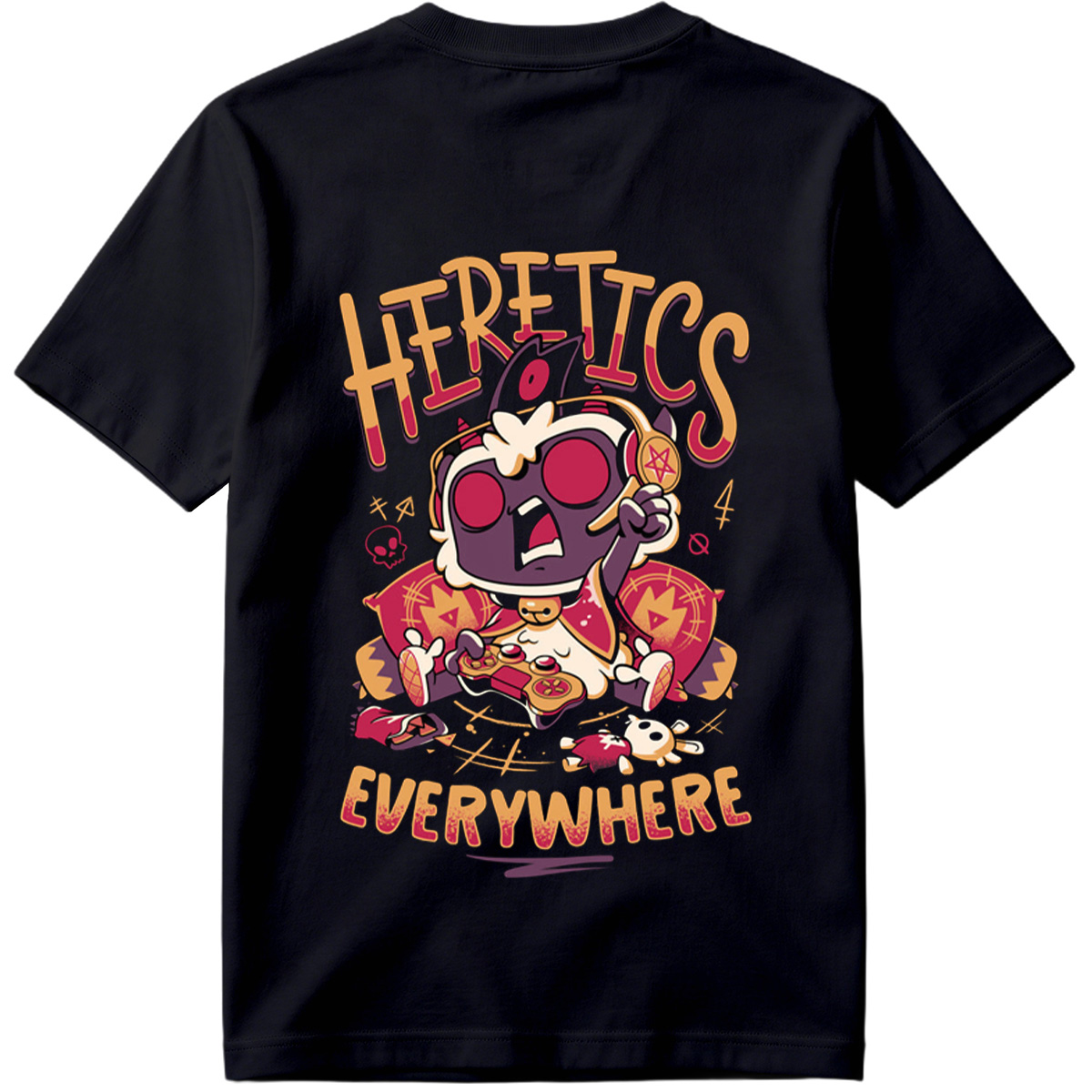 Heretics Everywhere: A Gaming Character Adventure - Tee