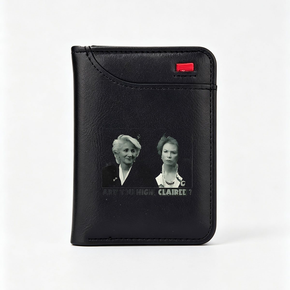 Are You High, Clairee? - Two Women in Formal Attire with Dramatic Expressions - Vertical Style Wallet