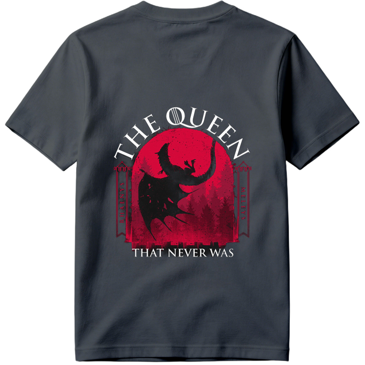 The Queen That Never Was: Rhaenyra Targaryen and Meleys - Tee