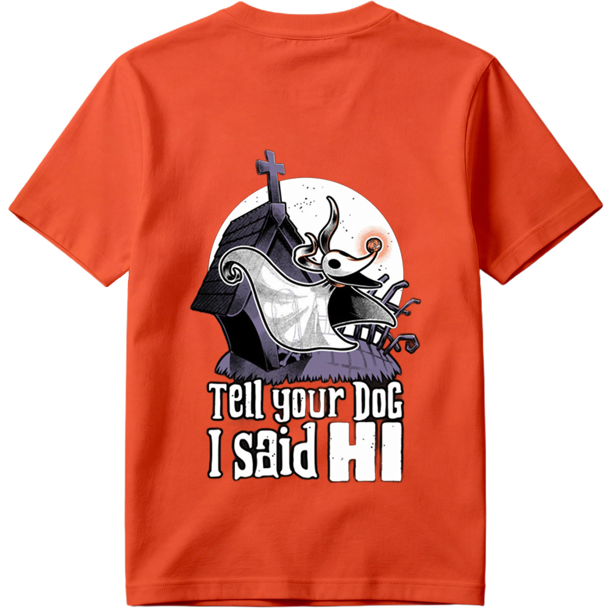 The Nightmare Before Christmas Jack Skellington Tell Your Dog I Said Hi - Tee