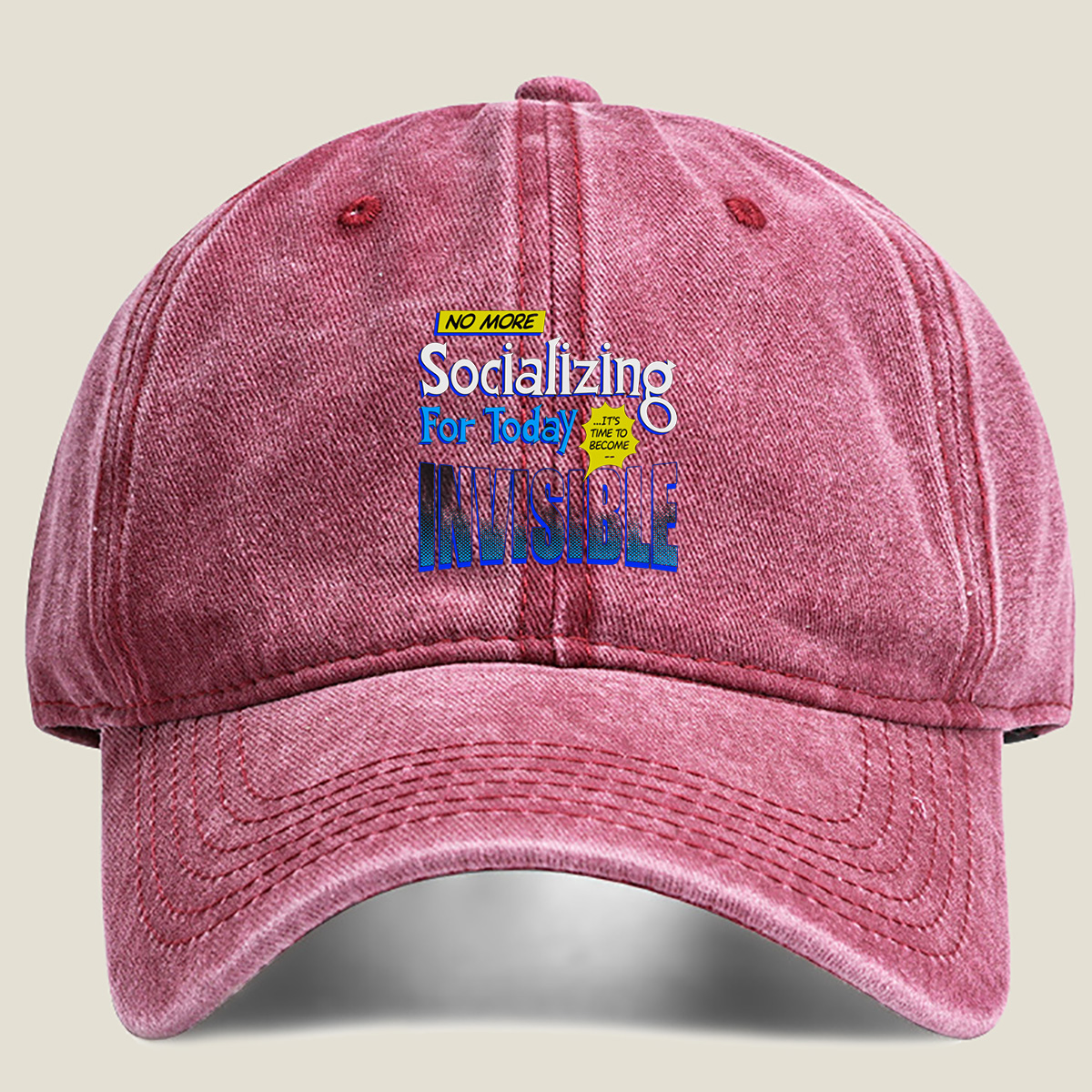 No More Socializing For Today: It's Time to Become Invisible - Washed Denim - Baseball Cap
