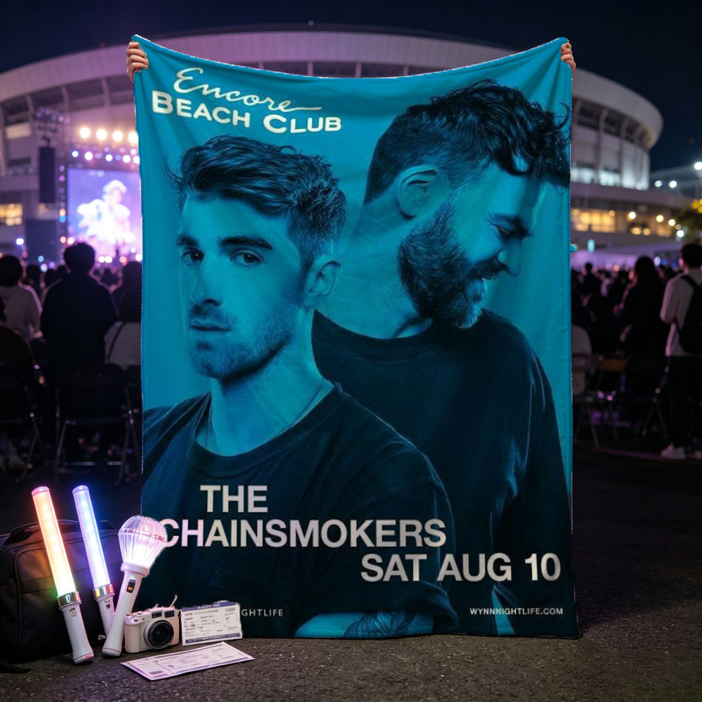 The Chainsmokers at Encore Beach Club - Live Performance Poster for August 10 Event - Blankets