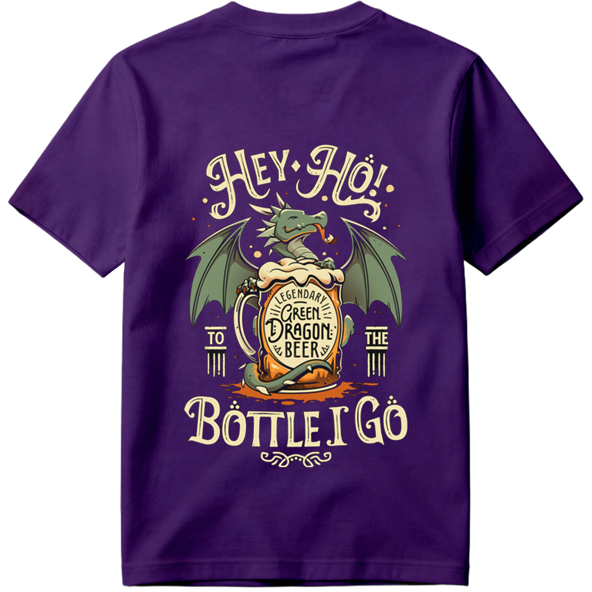 Hey Ho! To the Bottle I Go - Green Dragon Beer - Tee