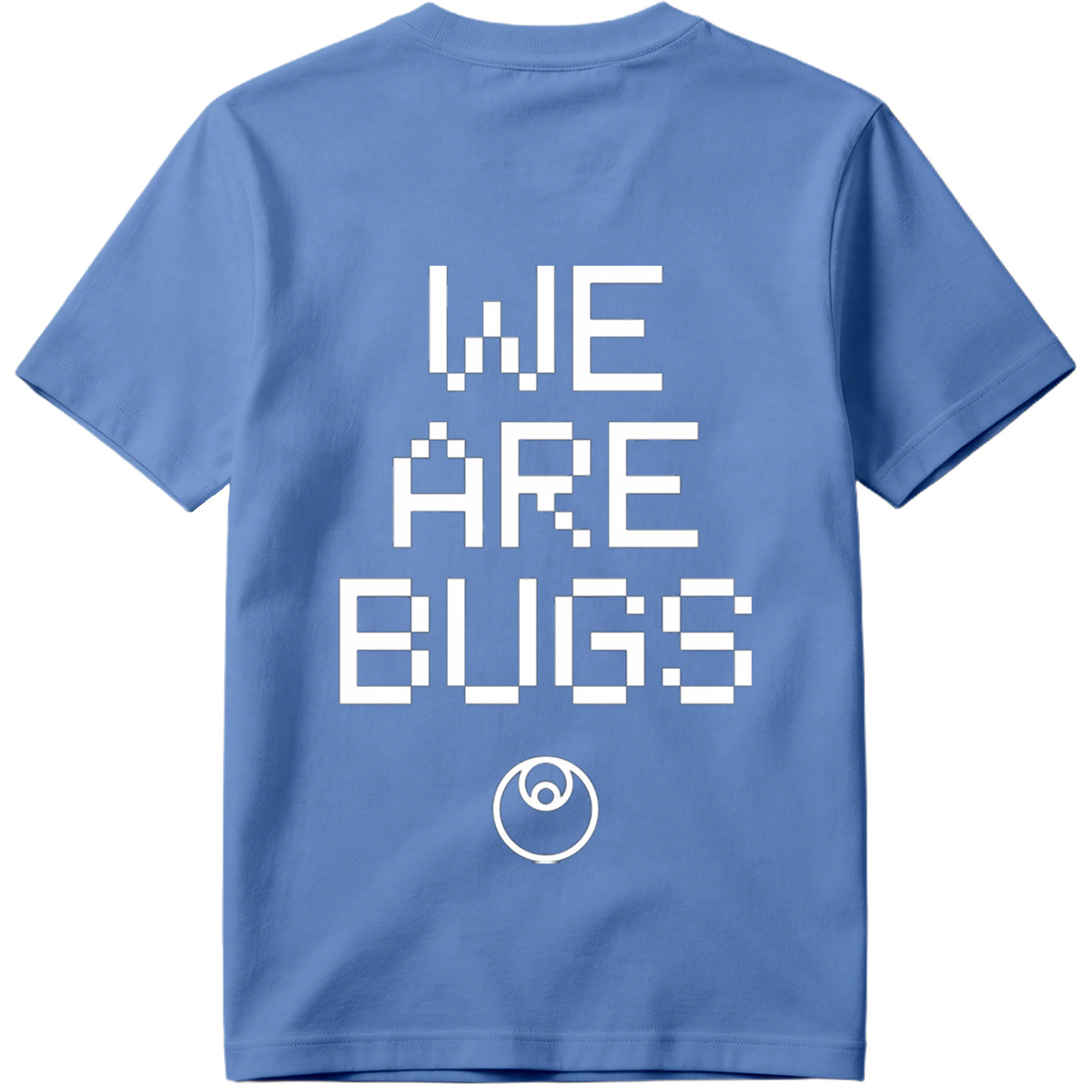 WE ARE BUGS - Tee