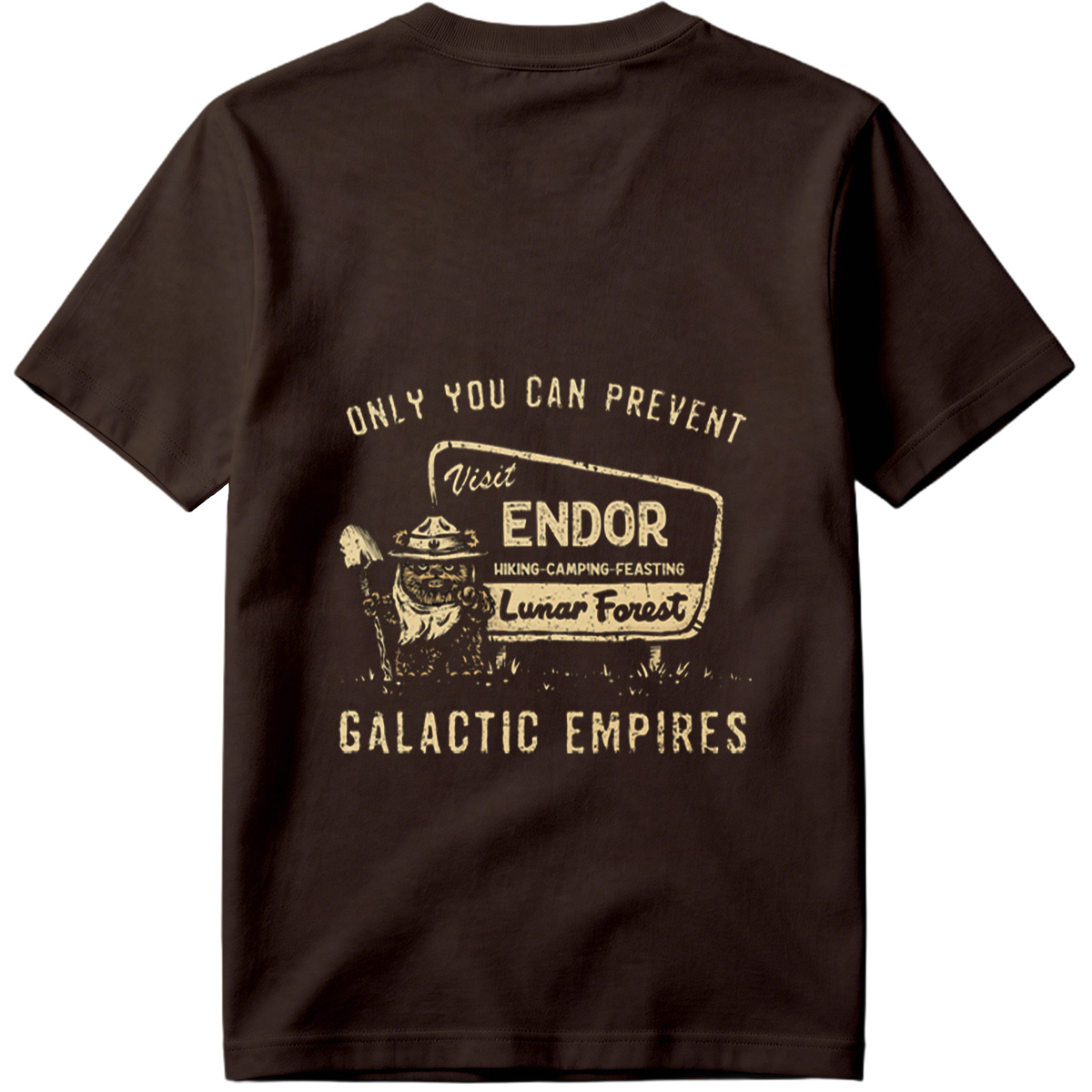 Star Wars: Ewok Forest Ranger – Only You Can Prevent Galactic Empires - Tee