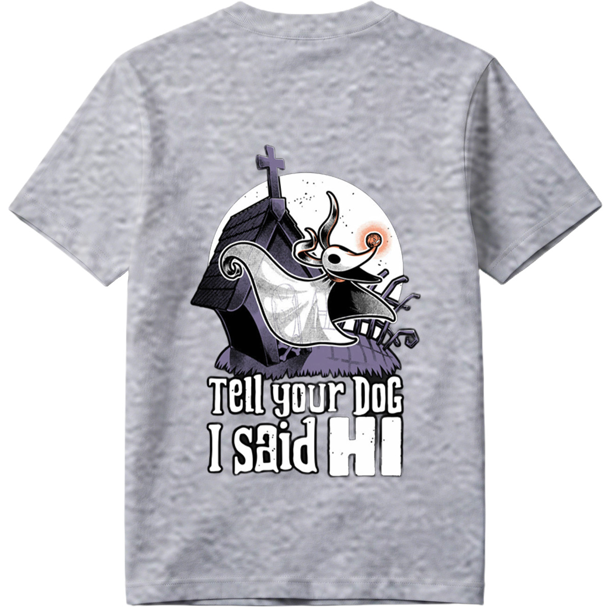 The Nightmare Before Christmas Jack Skellington Tell Your Dog I Said Hi - Tee