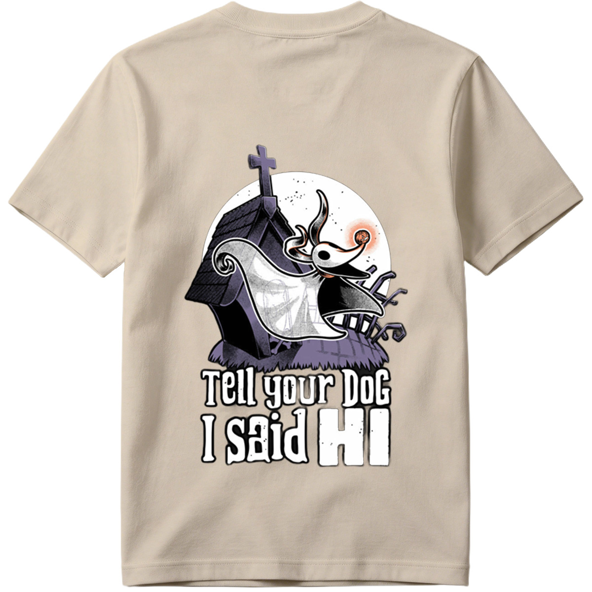 The Nightmare Before Christmas Jack Skellington Tell Your Dog I Said Hi - Tee