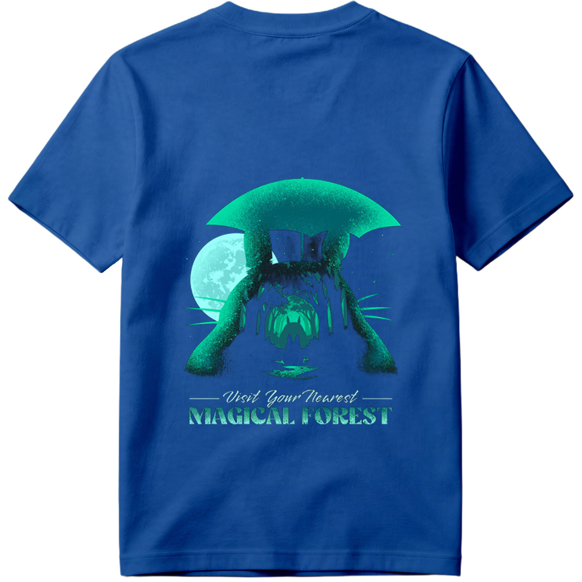Visit Your Nearest Magical Forest - Tee