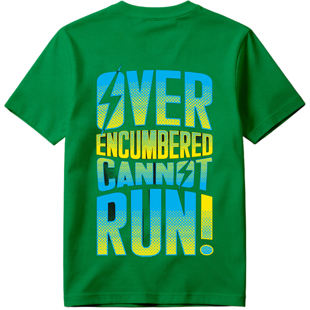 Over Encumbered Cannot Run! - Tee