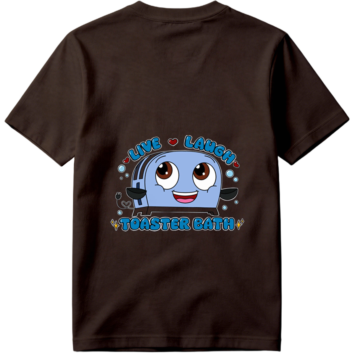 Live Laugh Toaster Bath - Tee