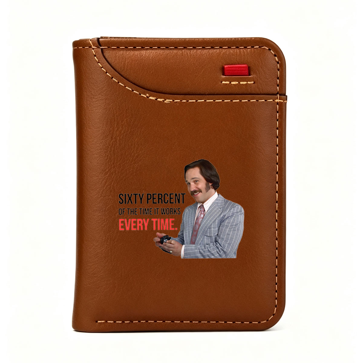 Ron Burgundy: 
