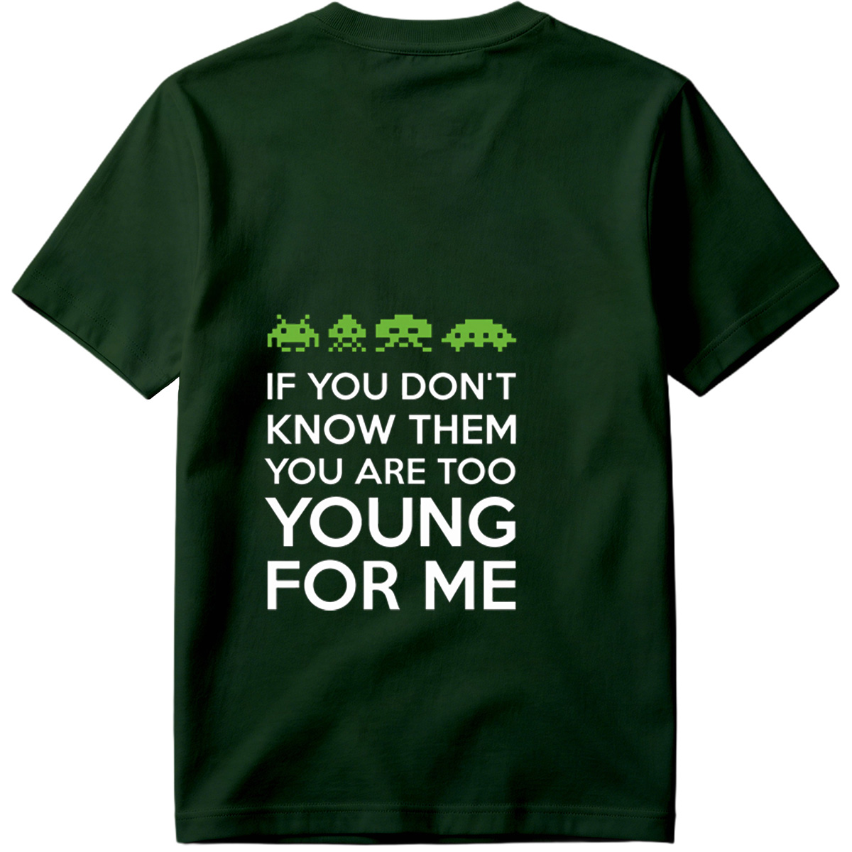 Space Invaders: If You Don't Know Them, You Are Too Young for Me - Tee