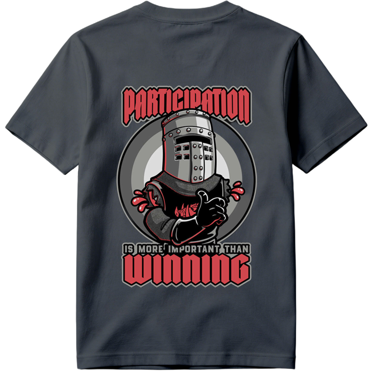 Participation is More Important Than Winning - Knight Mascot Design - Tee