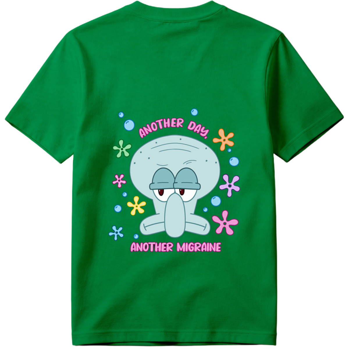 Squidward Another Day Another Migraine - Tee
