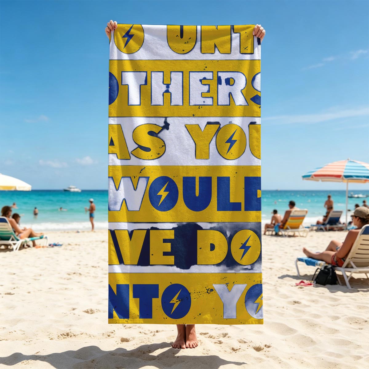 Do Unto Others As You Would Have Done Unto You - Beach towels