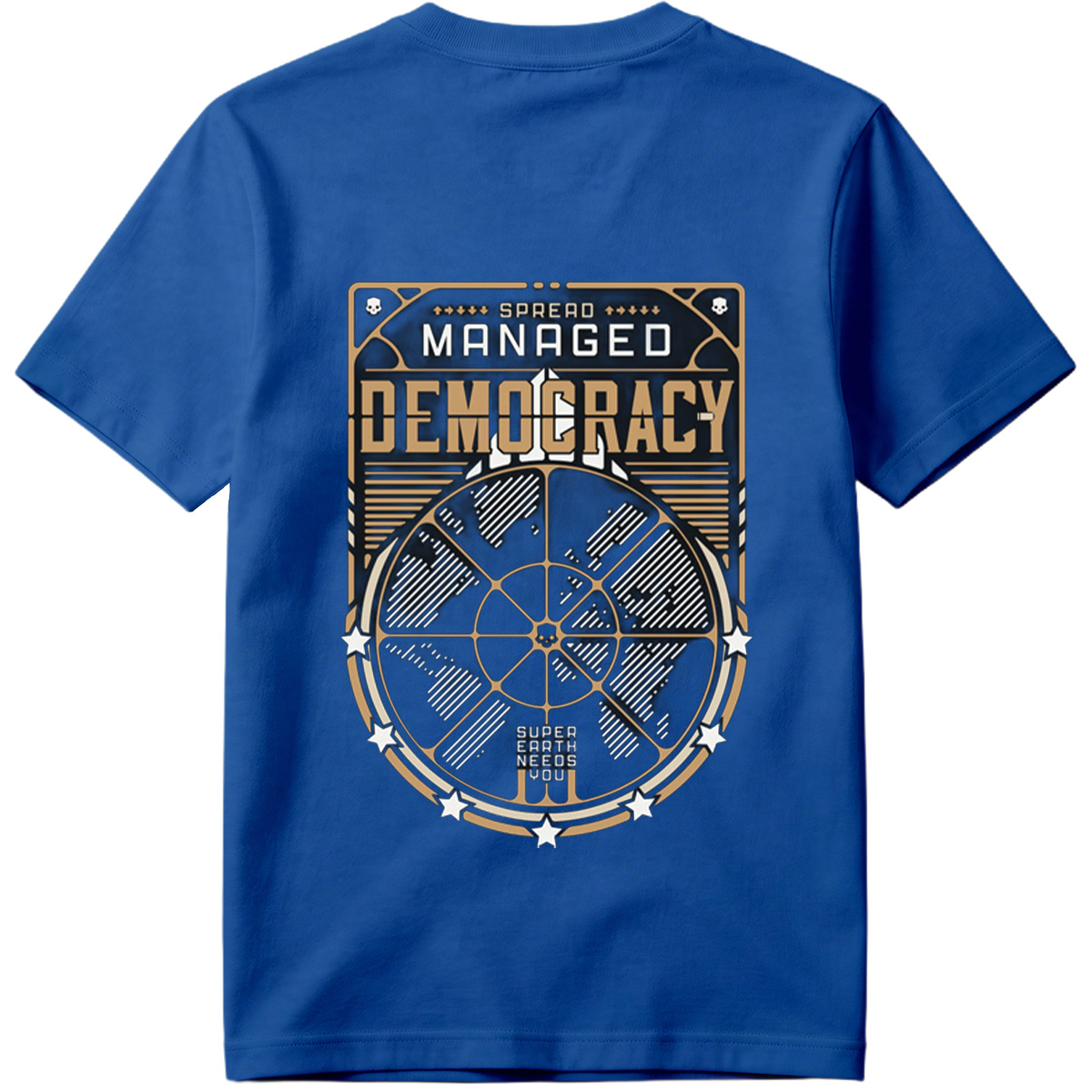 Managed Democracy: Super Earth Needs You - Tee