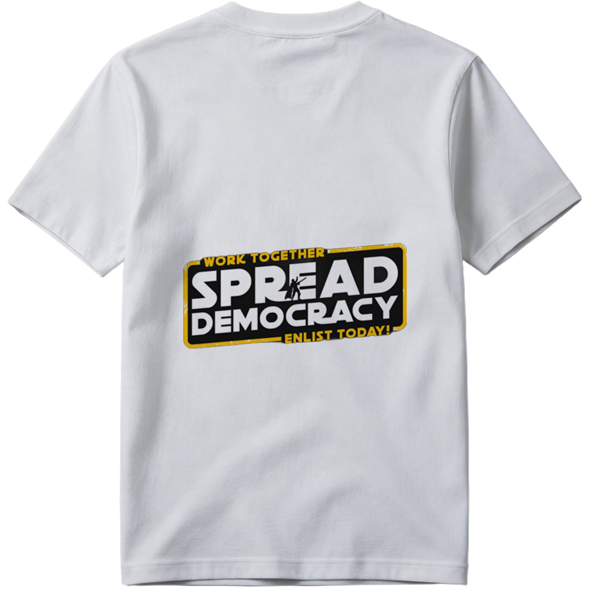 Star Wars: Spread Democracy – Enlist Today! - Tee