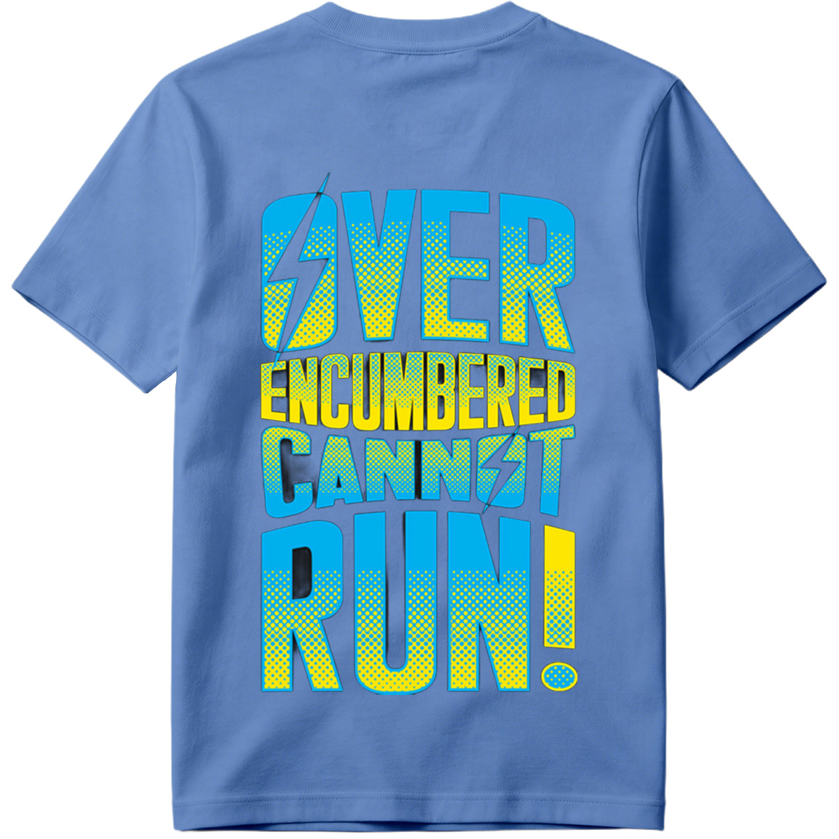 Over Encumbered Cannot Run! - Tee