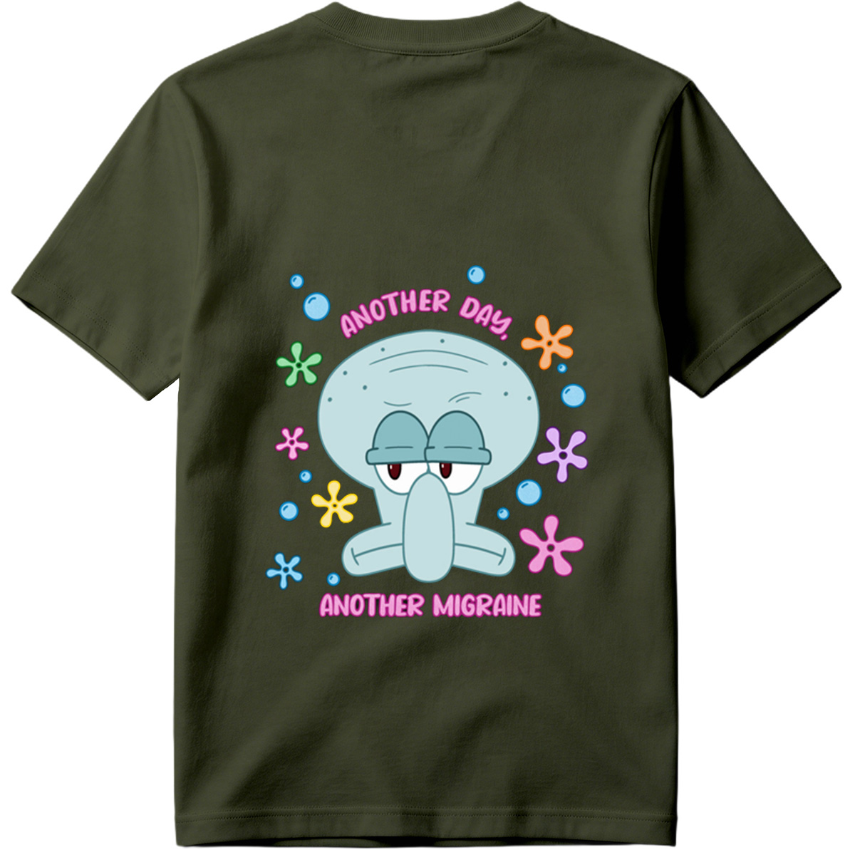 Squidward Another Day Another Migraine - Tee