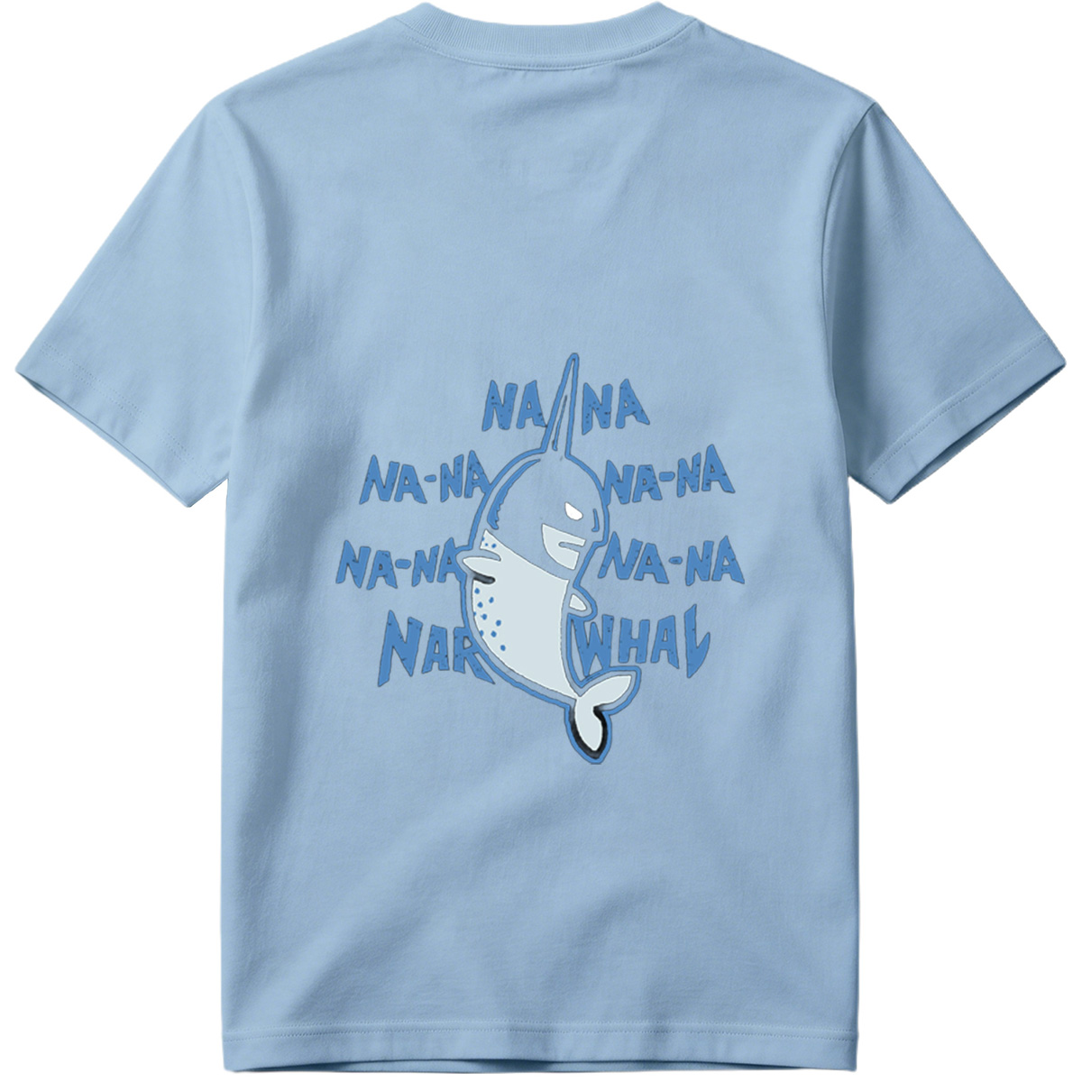 Na-Na-Na-Na-Narwhal - Tee