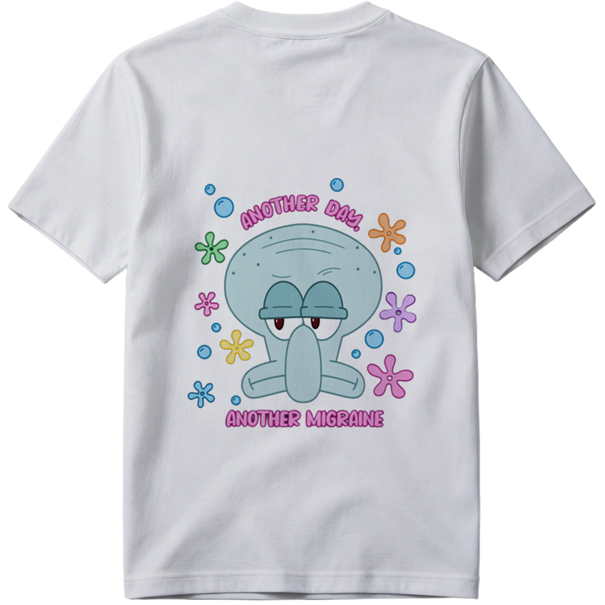 Squidward Another Day Another Migraine - Tee
