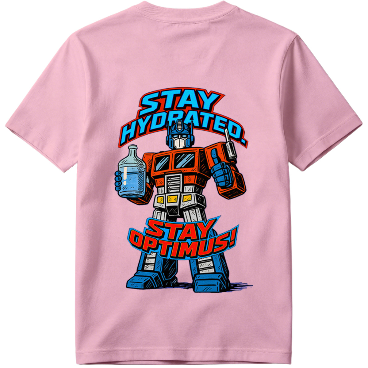 Transformers Optimus Prime Stay Hydrated Design - Tee