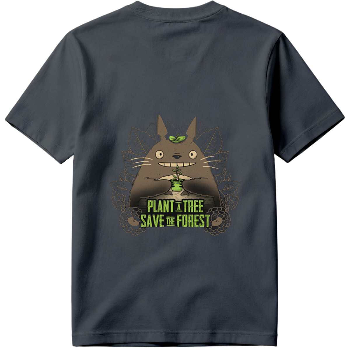 Totoro Plant a Tree Save the Forest - Tee