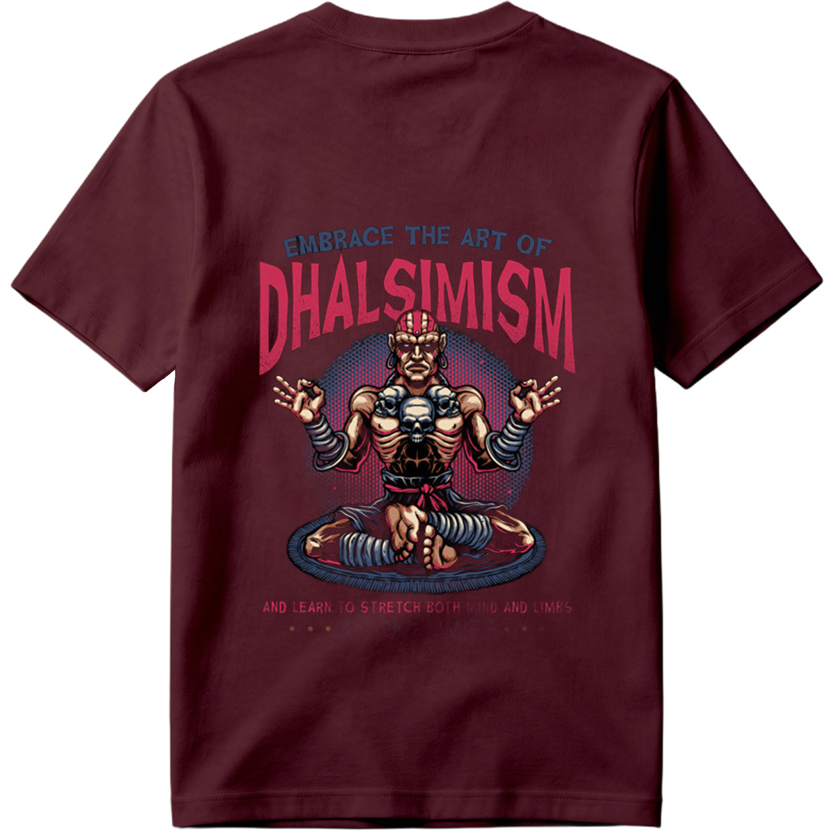 **Dhalsim - Embrace the Art of Dhalsimism** - Tee