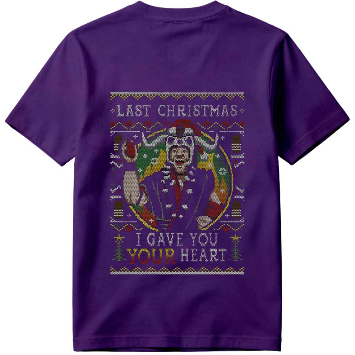 Last Christmas: I Gave You Your Heart - Grinch Ugly Sweater Design - Tee