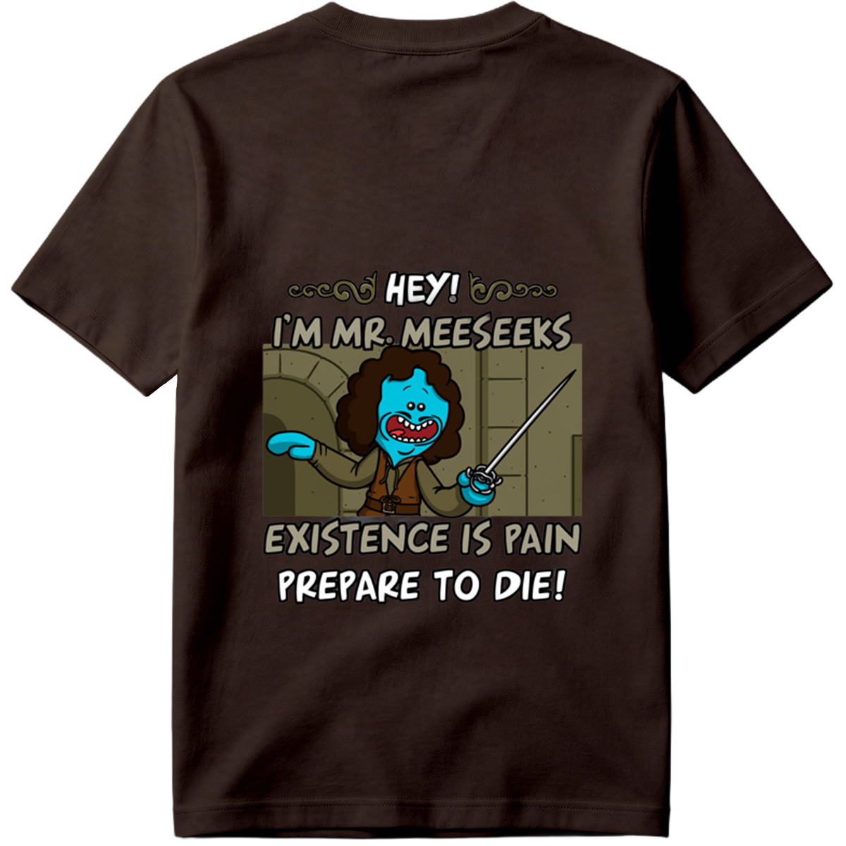 Mr. Meeseeks from Rick and Morty: Existence is Pain, Prepare to Die! - Tee