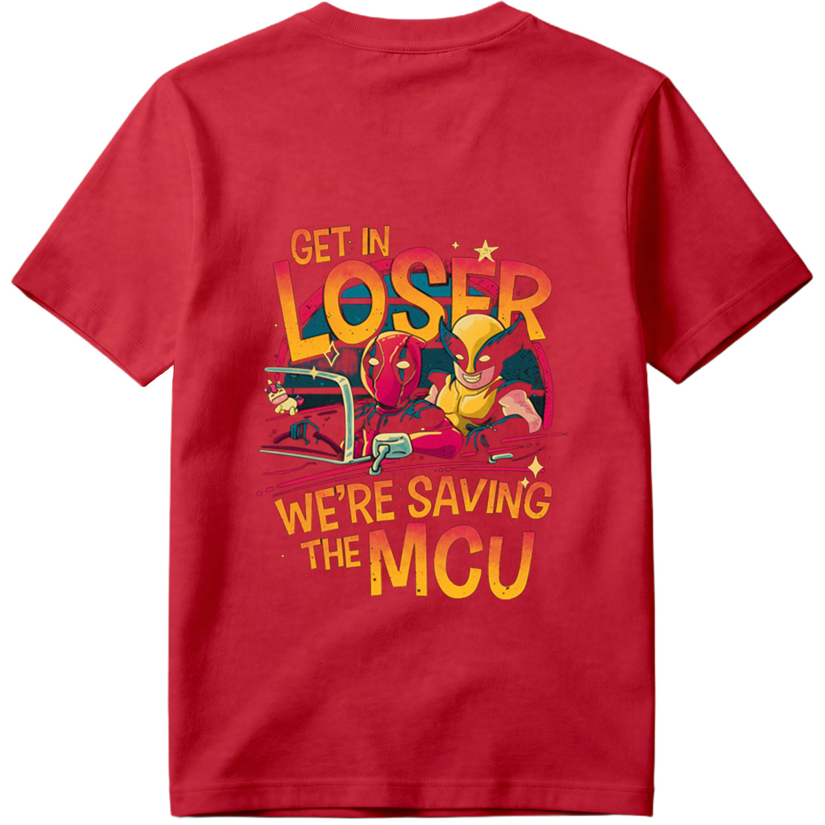 Deadpool and Wolverine: Get In Loser, We're Saving the MCU - Tee