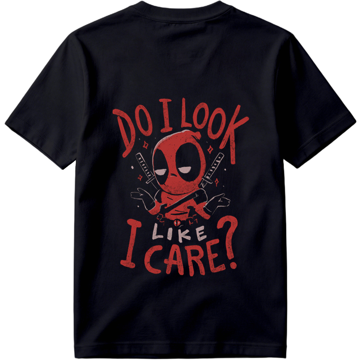 Deadpool: Do I Look Like I Care? - Tee